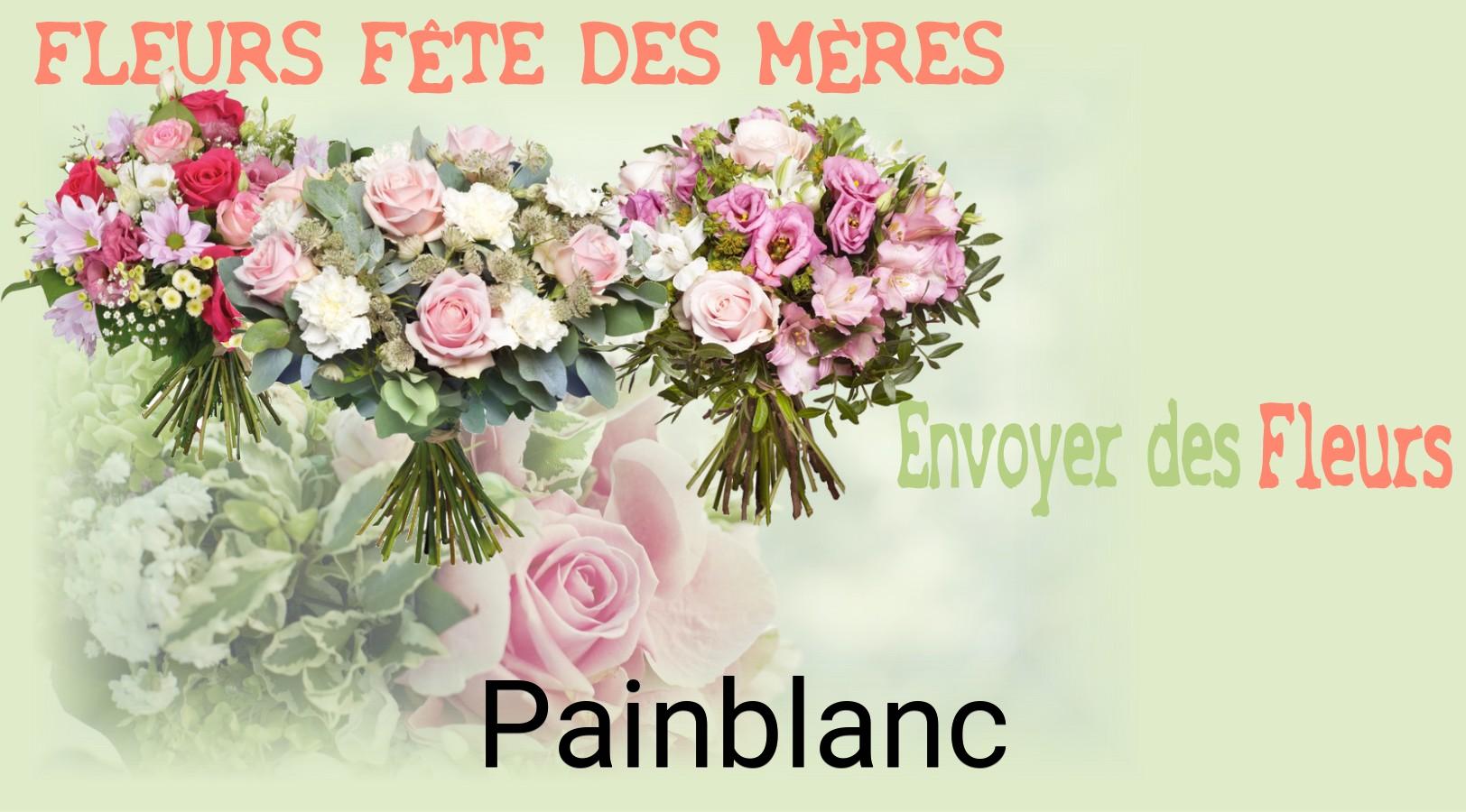 Bouquet de Fête des Mères livré à Painblanc